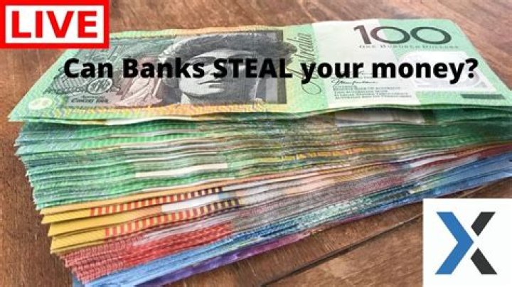 Can banks steal your money?