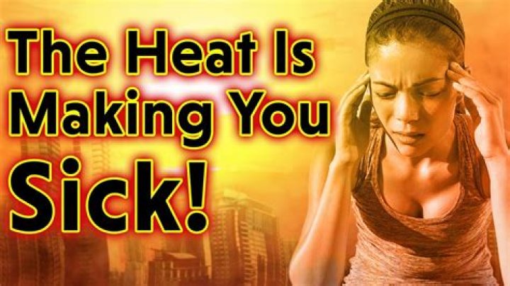 Can excessive heat make you sick?