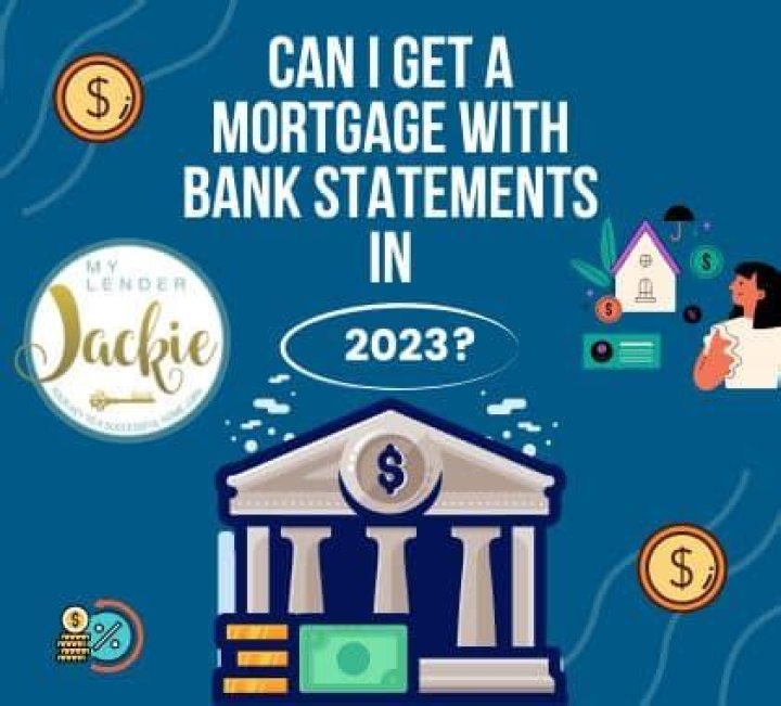 Can I get a mortgage with bank statements?