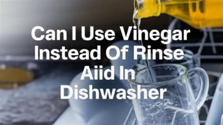 Can I use vinegar instead of rinse aid?
