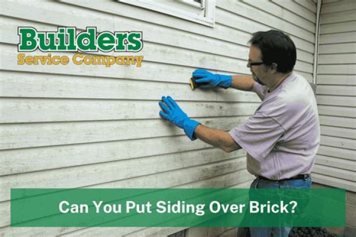Can you put siding over brick?