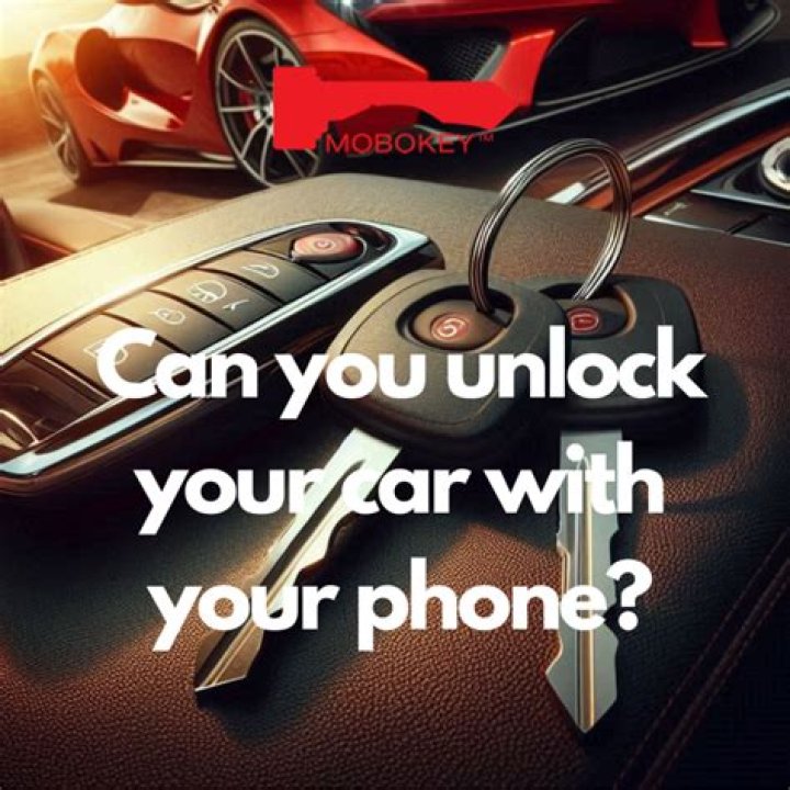 Can you unlock your car with your phone?