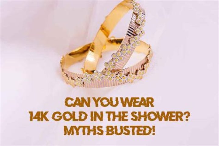 Can you wear 14k gold in shower?
