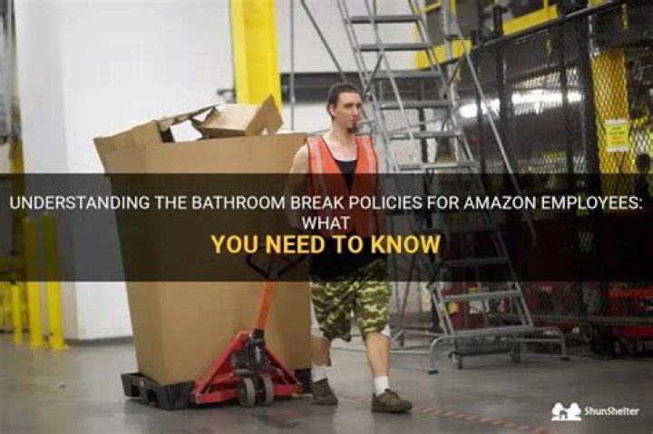 Does Amazon not allowed bathroom breaks?