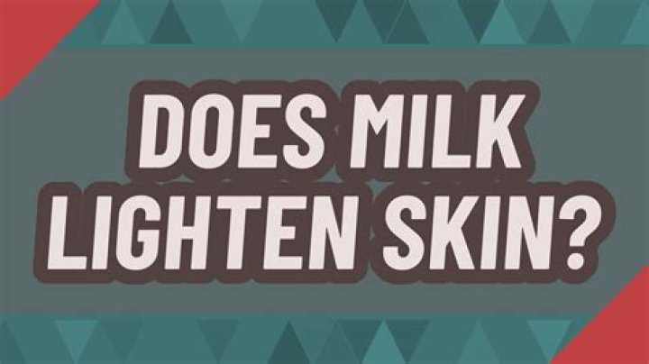 Does milk lighten skin?