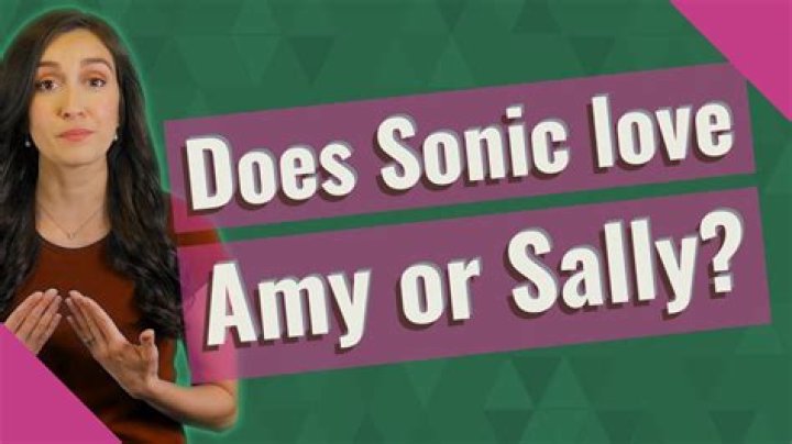 Does Sonic love Amy or Sally?
