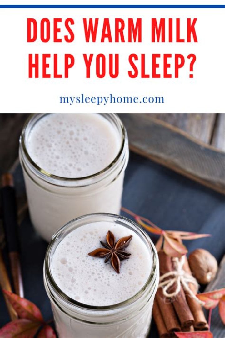 Does warm milk help toddlers sleep?