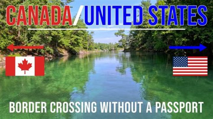 How can I cross the Canadian border without a passport?