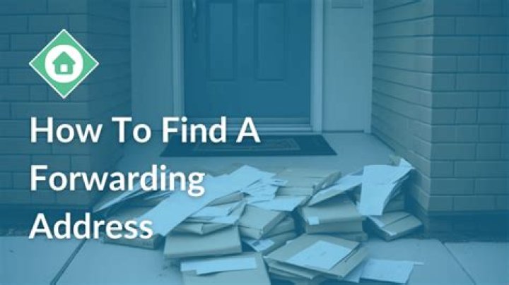 How can you find out someone's forwarding address?