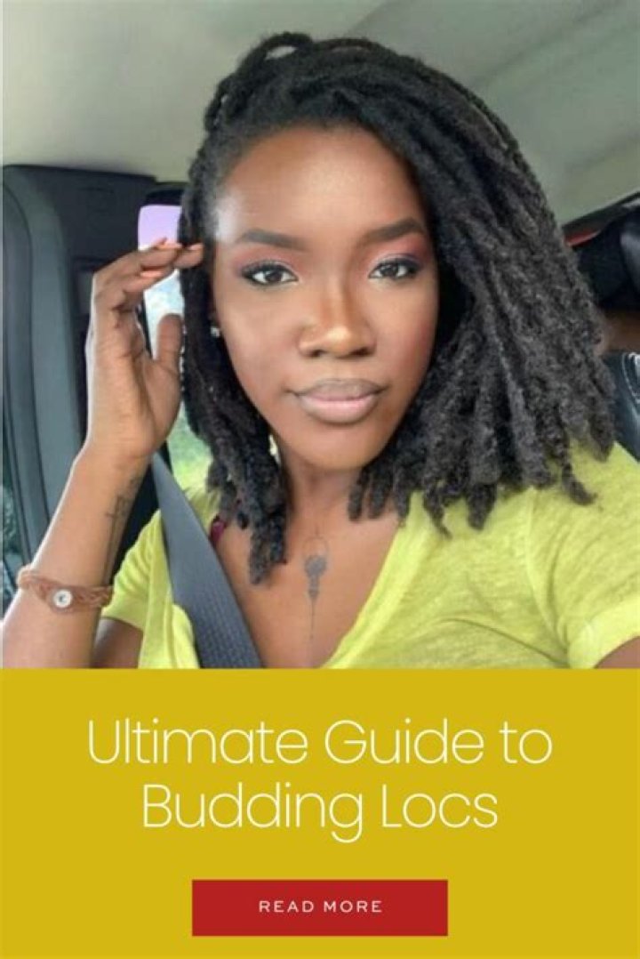 How do I know my locs are budding?