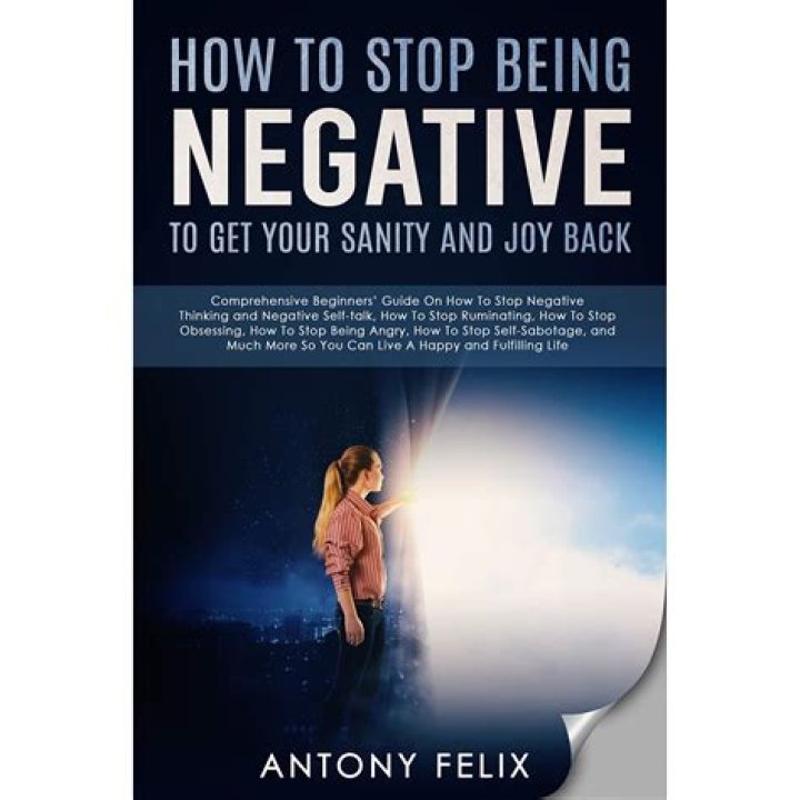 How do I stop being so negative?
