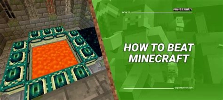 How do you beat Minecraft?