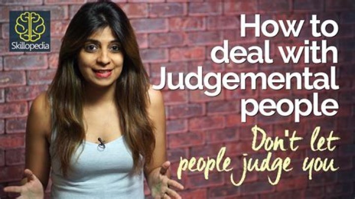How do you deal with a Judgemental mother?
