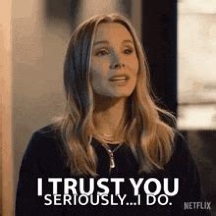 How do you make a woman trust you completely?