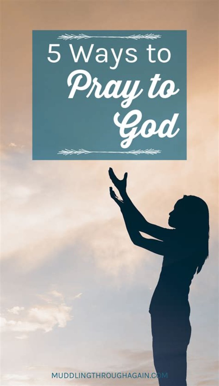 How do you pray to God effectively?
