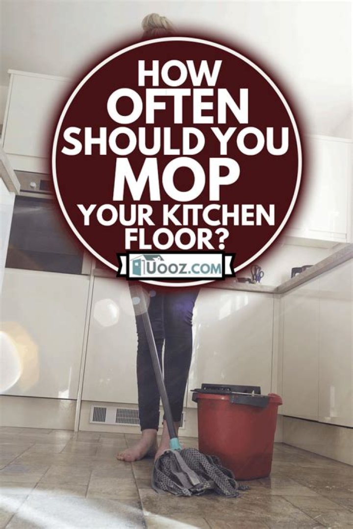How often should you mop your kitchen floor?