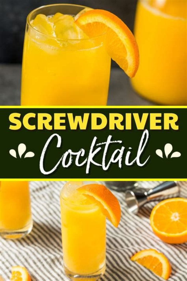 Is a screwdriver a girl drink?