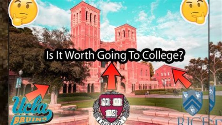 Is college worth going?