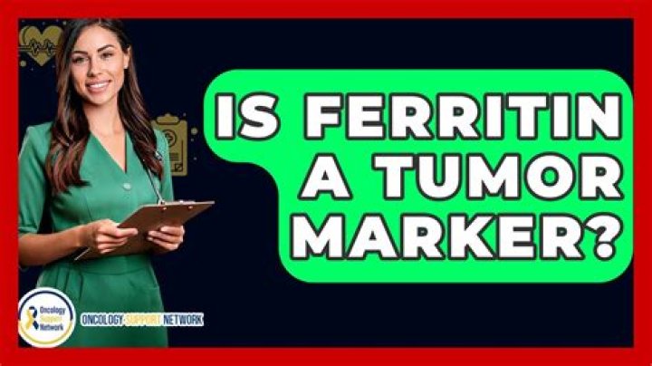 Is ferritin a tumor marker?