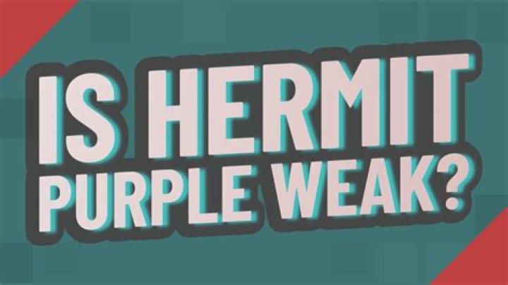 Is Hermit Purple weak?