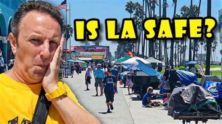 Is LA safe to live in?