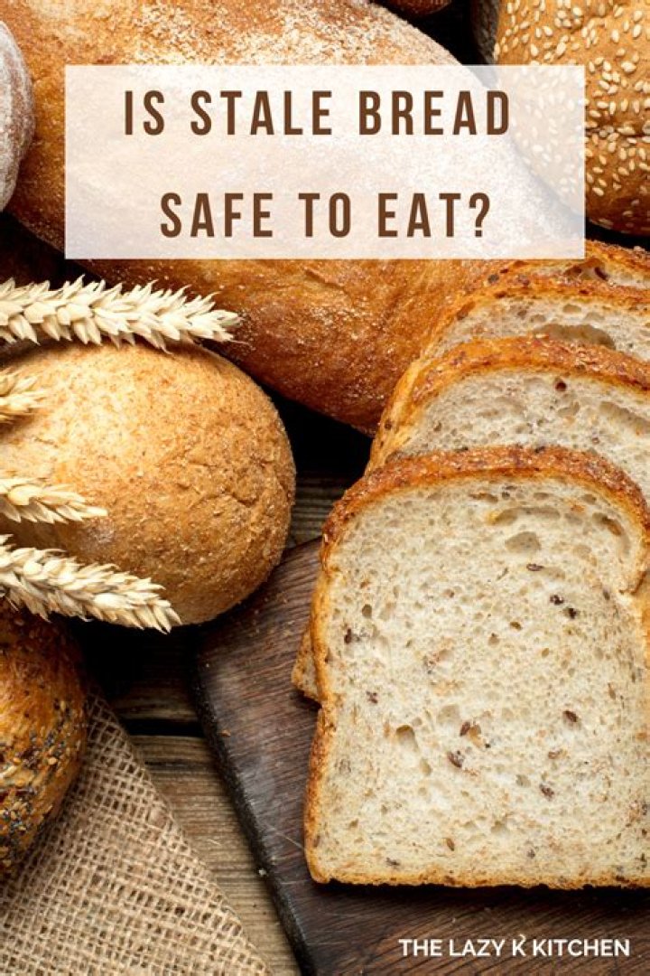 Is stale bread safe to eat?