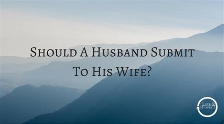 Should a husband submit to his wife?
