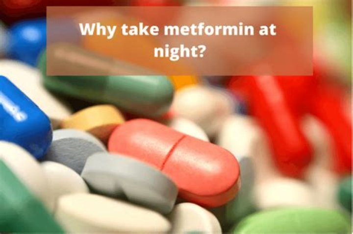 Should you take metformin at night?