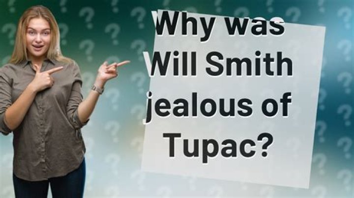 Was Will Smith jealous of Tupac?