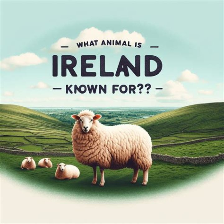 What animal is Ireland known for?