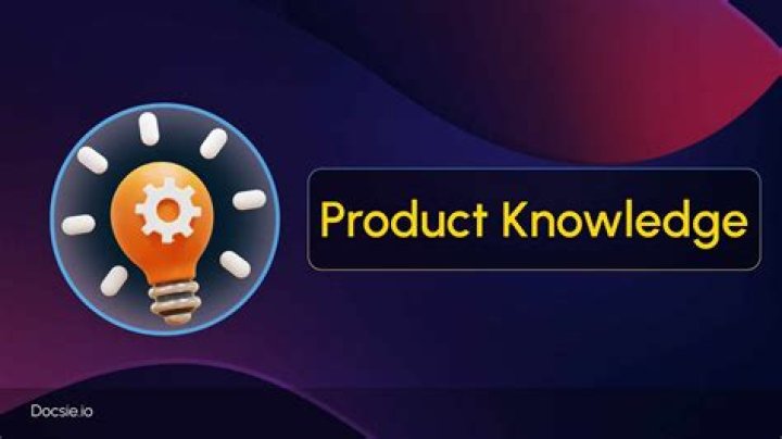 What are examples of product knowledge?