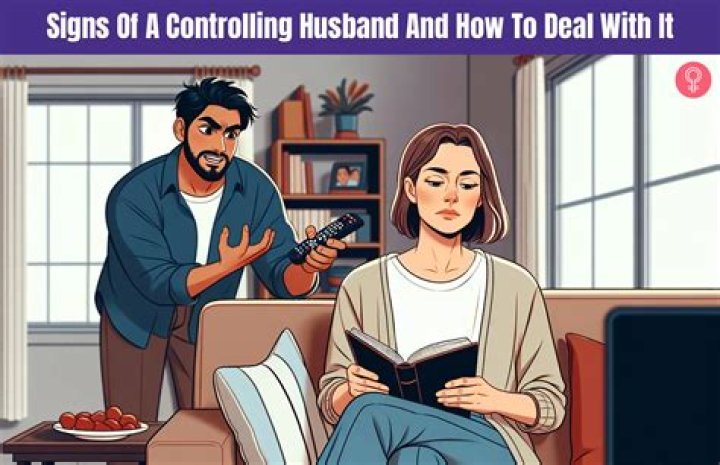 What are the signs of a controlling husband?