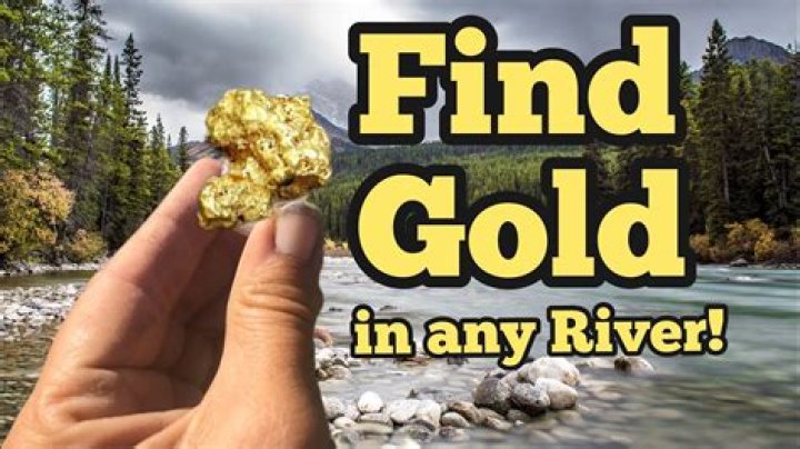 What does gold look like in the river?