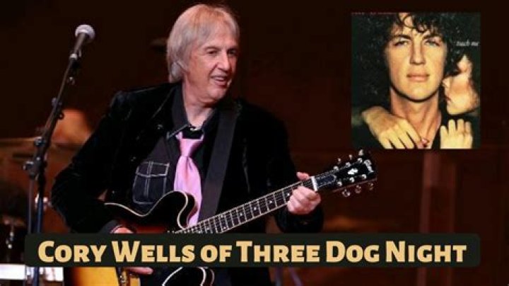 What happened to Cory Wells of Three Dog Night?