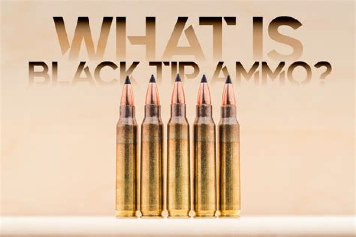 What is black tip ammo?