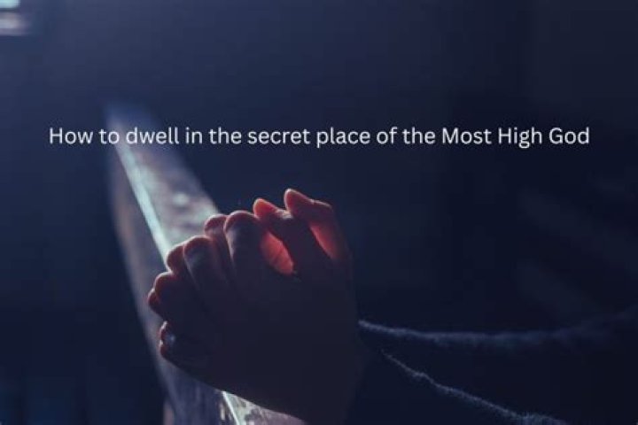 What is God's secret place?
