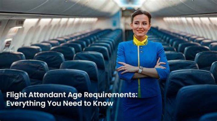 What is the age limit for flight attendants?