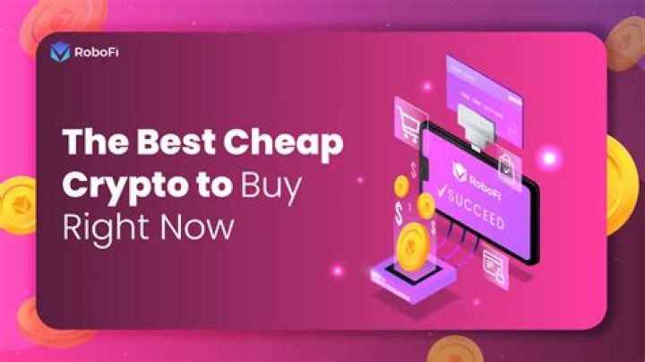 What is the cheapest cryptocurrency right now?
