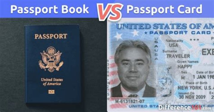 What is the difference between a passport book and a passport card?