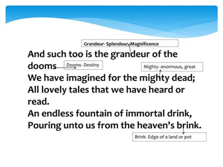 What is the grandeur of the dooms and endless fountain of immortal drink?