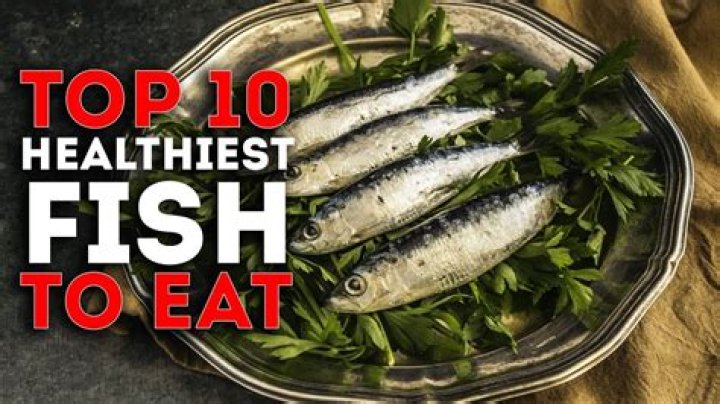 What is the least healthiest fish?