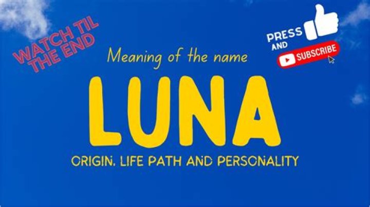 What is the meaning of the name Luna?