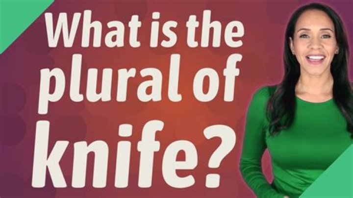 What is the plural of knife?