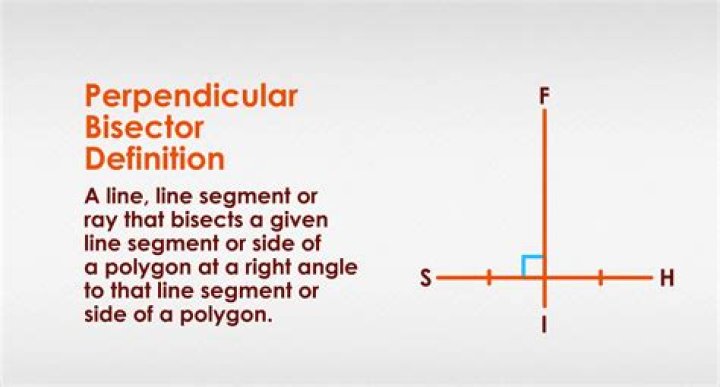 What is true about a perpendicular bisector?