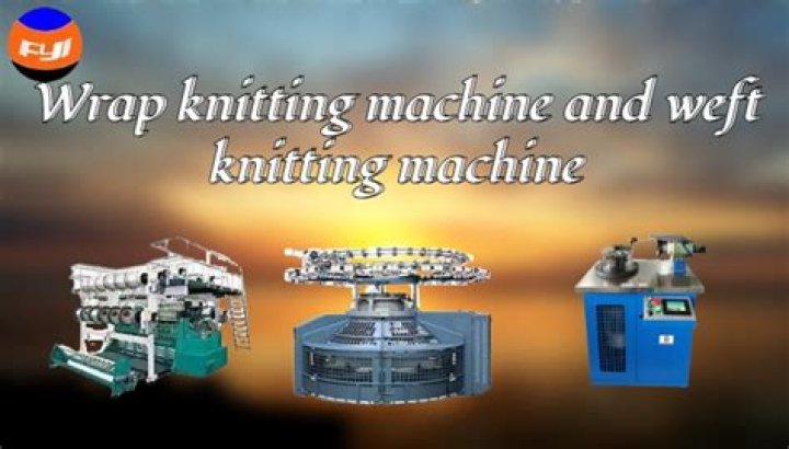 What is weft knitting machine?