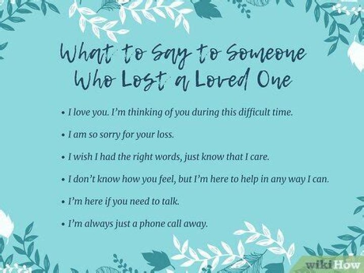 What to tell someone who lost something important?