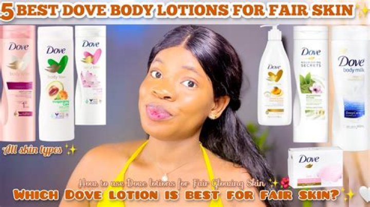 Which Dove lotion lightens the skin?