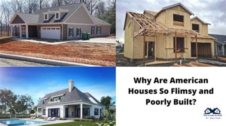Why are new homes built so poorly?