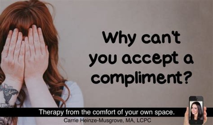 Why can't I accept a compliment?