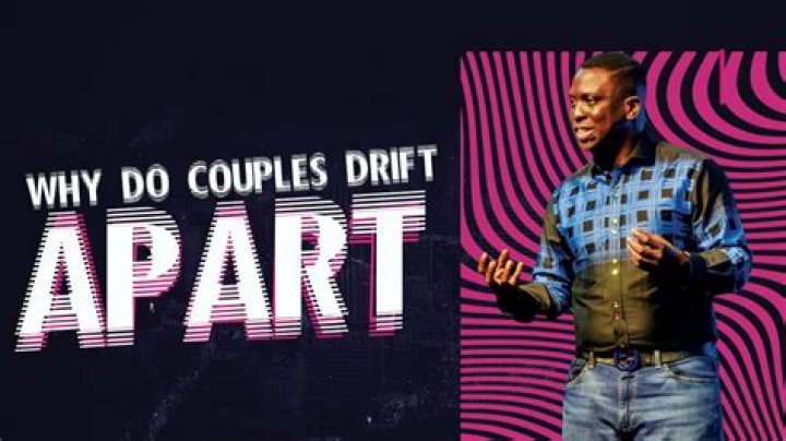 Why do couples drift apart?
